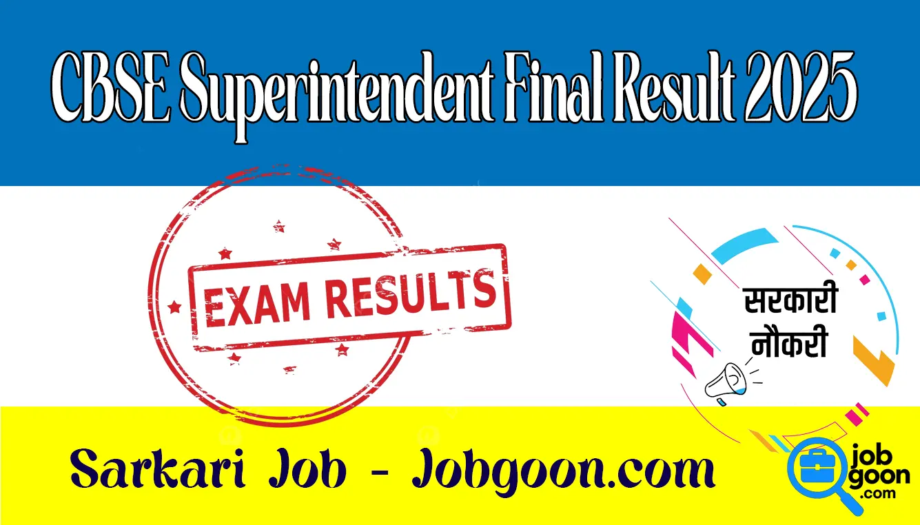 CBSE Superintendent Final Result