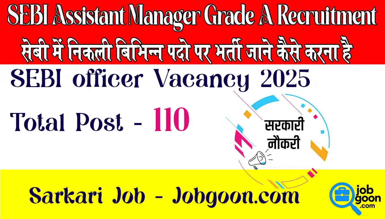 SEBI Assistant Manager Grade A Recruitment